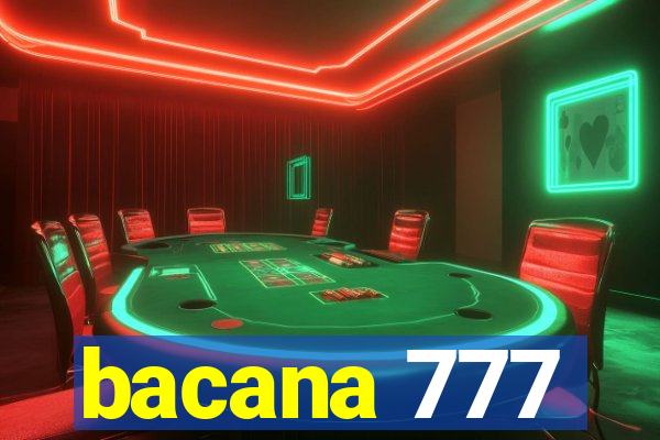 bacana 777